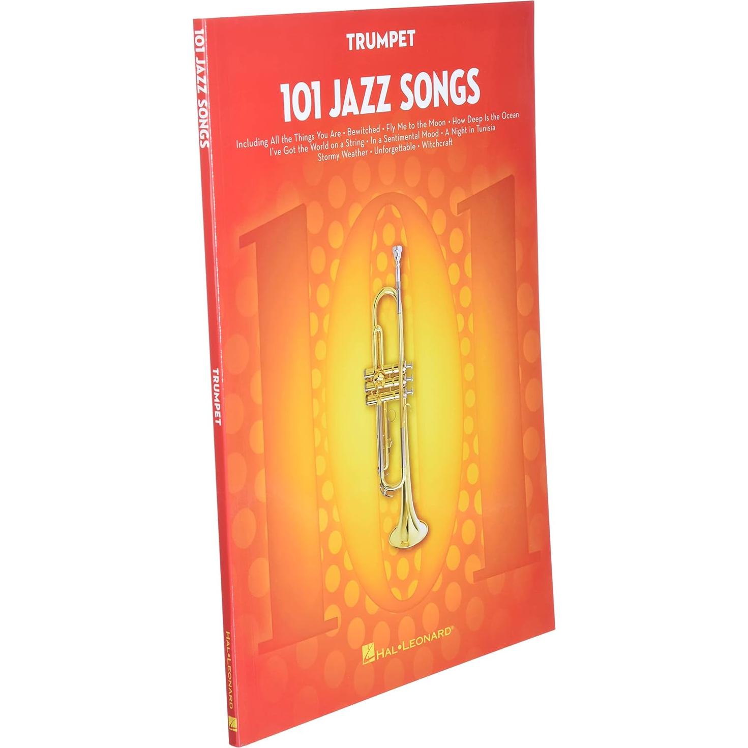 101 Jazz Songs for Trumpet - Trumpet Music Book with Jazz Standards and Contemporary Favorites - Trumpet Book for Beginners and Advanced Players