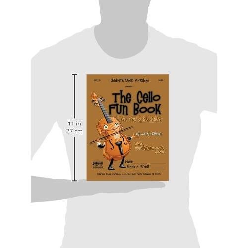 The Cello Fun Book: for Young Students (The Violin Fun Book Series for Violin, Viola, Cello and Bass)