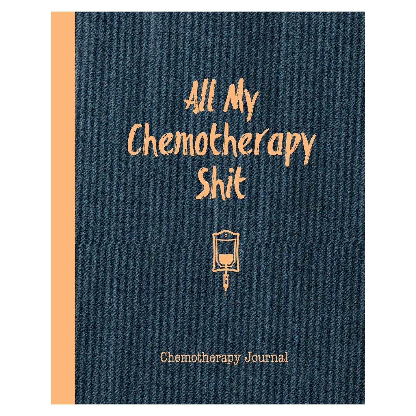 Generic All My Chemotherapy Journal: Record Cancer Medical Treatment Cycle Charts, Side Effects & Appointments Diary Book, 8x10 inches, 101 Pages