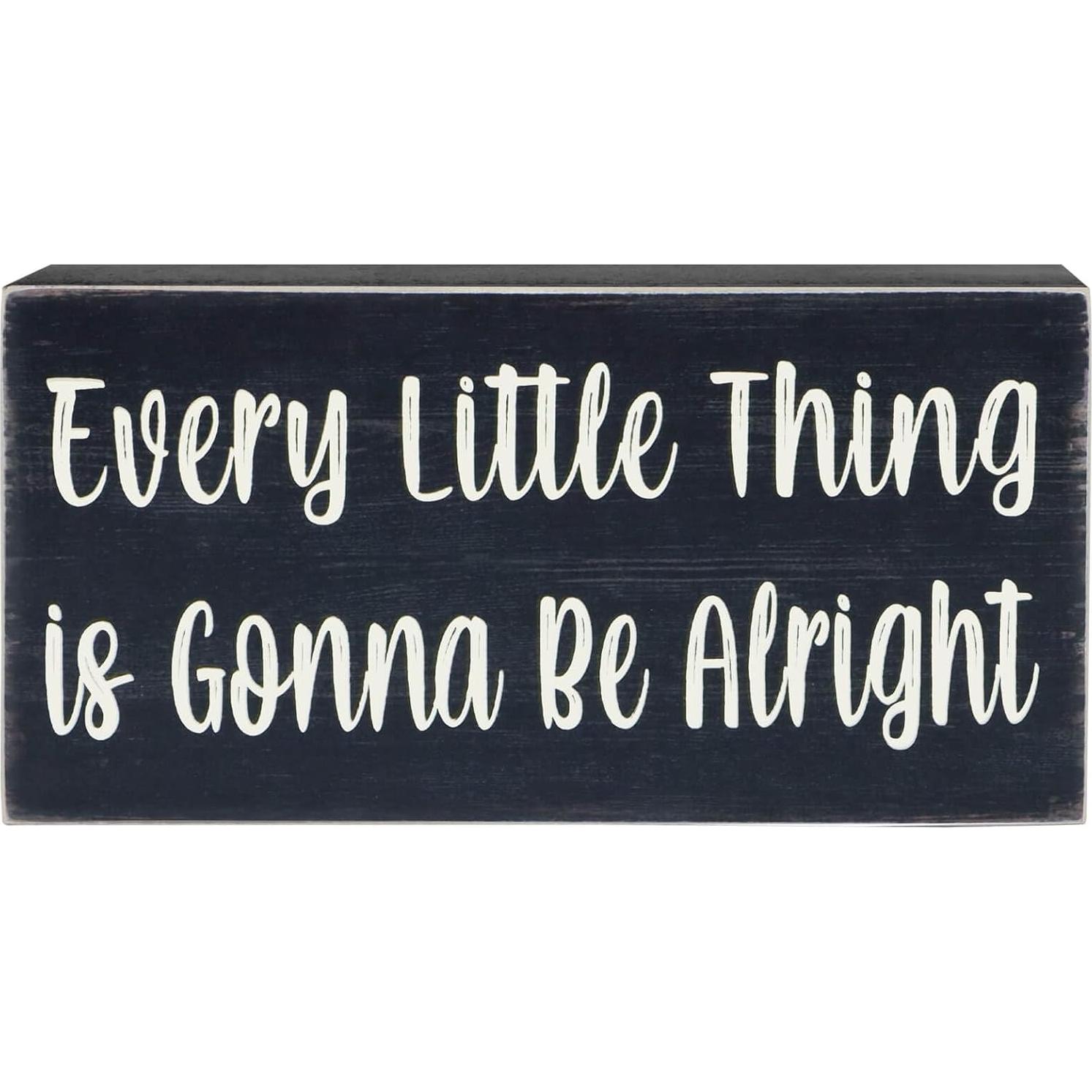 Señal de Madera Esur Cada Pequeña Cosa Va a Estar Bien 20x10 cm