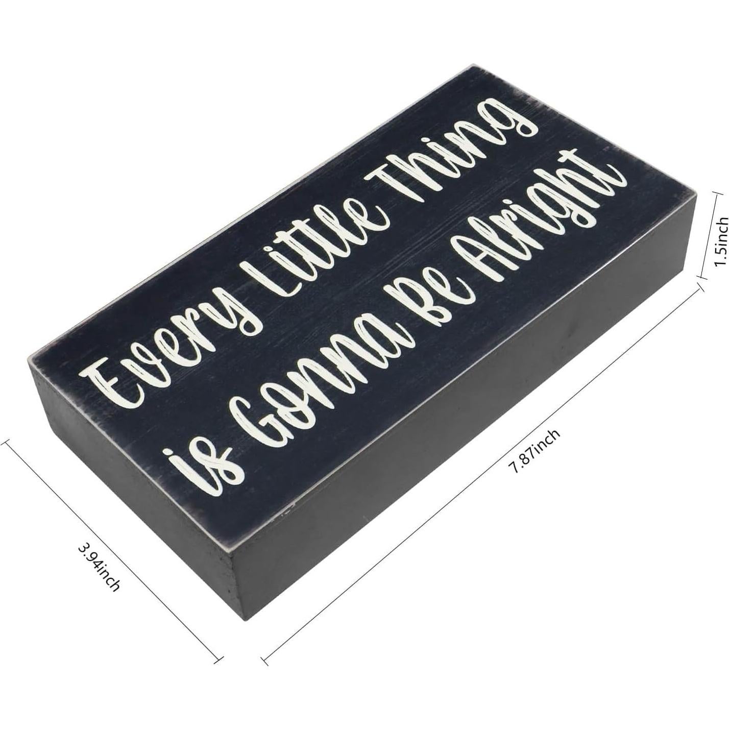 Señal de Madera Esur Cada Pequeña Cosa Va a Estar Bien 20x10 cm