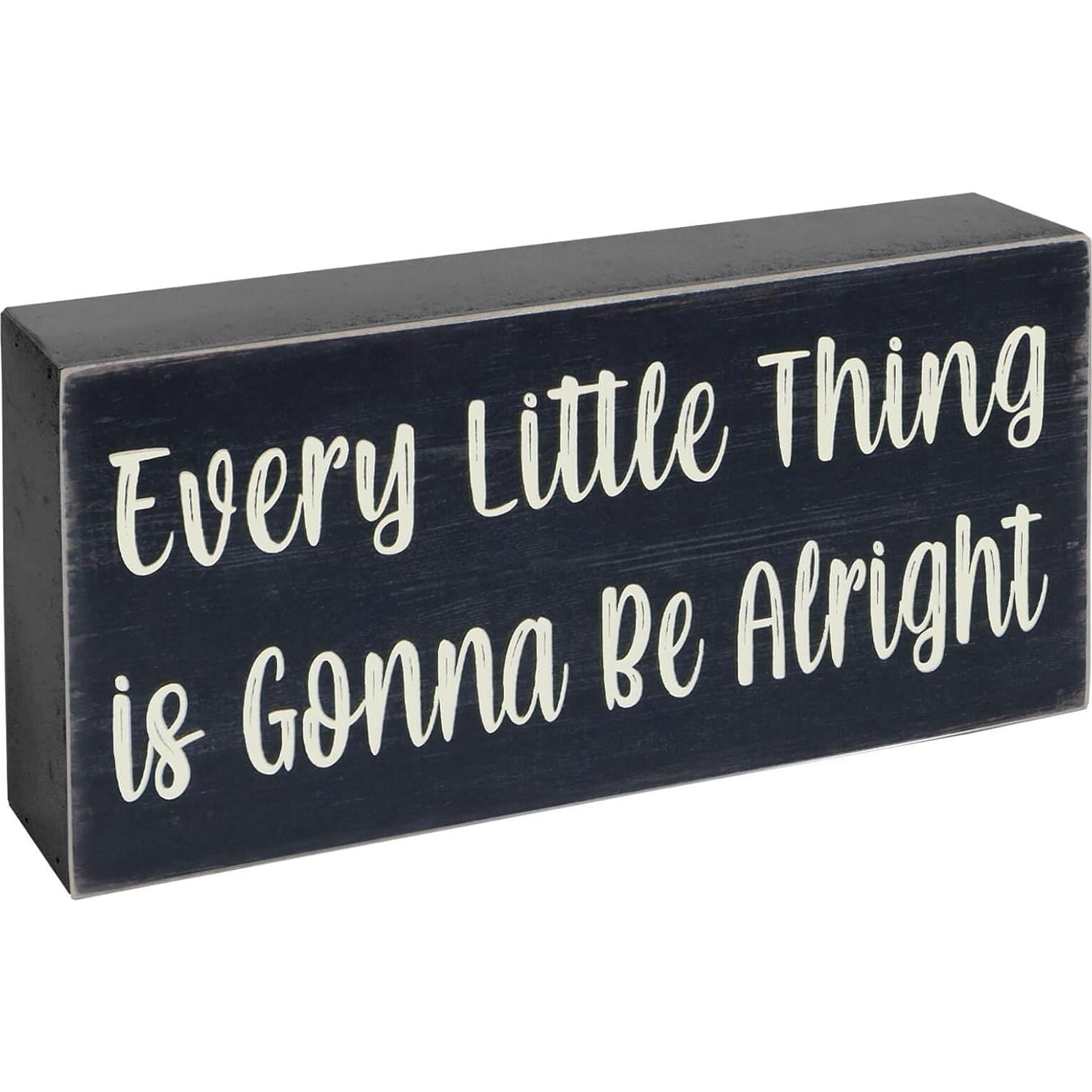 Señal de Madera Esur Cada Pequeña Cosa Va a Estar Bien 20x10 cm