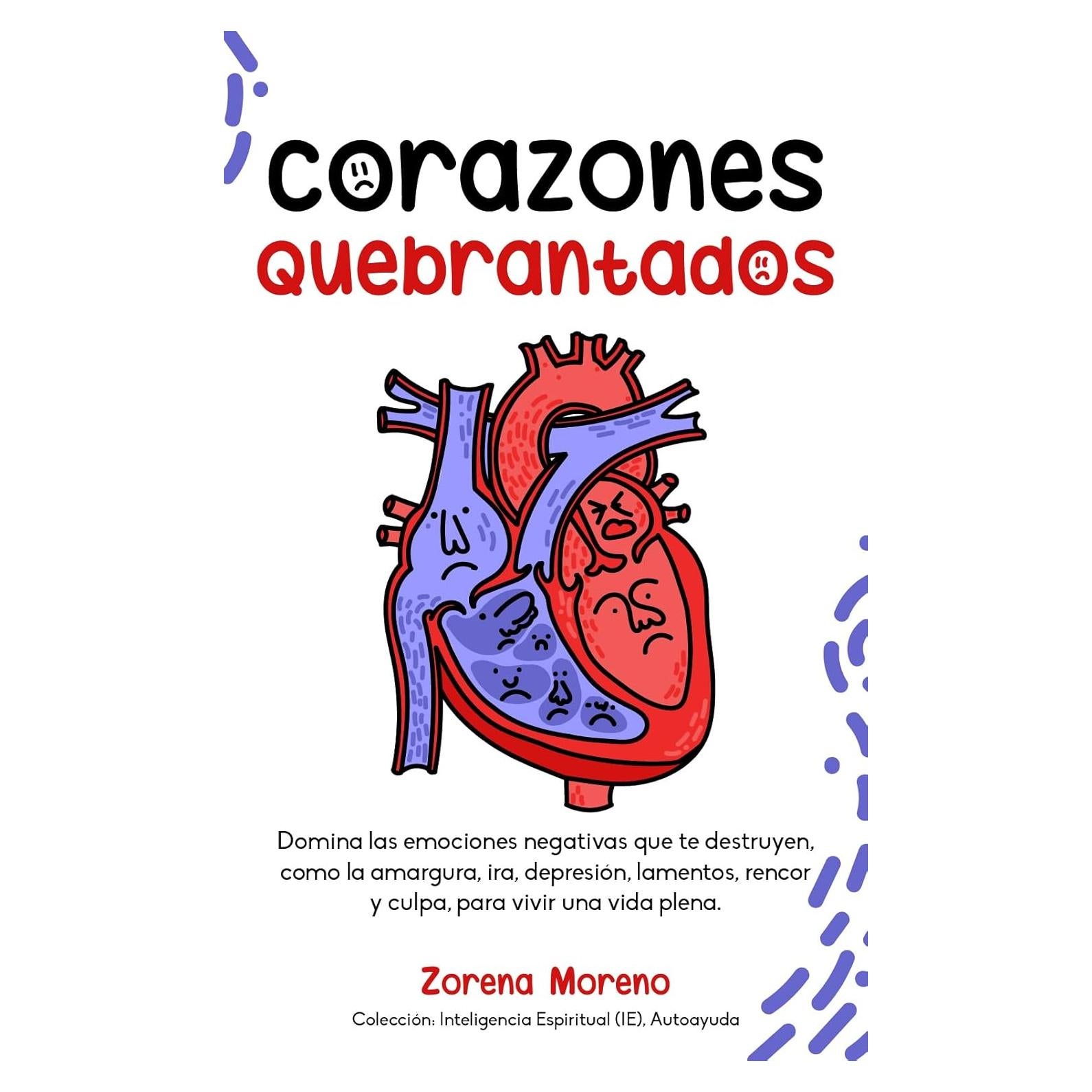 Corazones Quebrantados - Zorena Moreno - Autoayuda y Sanidad