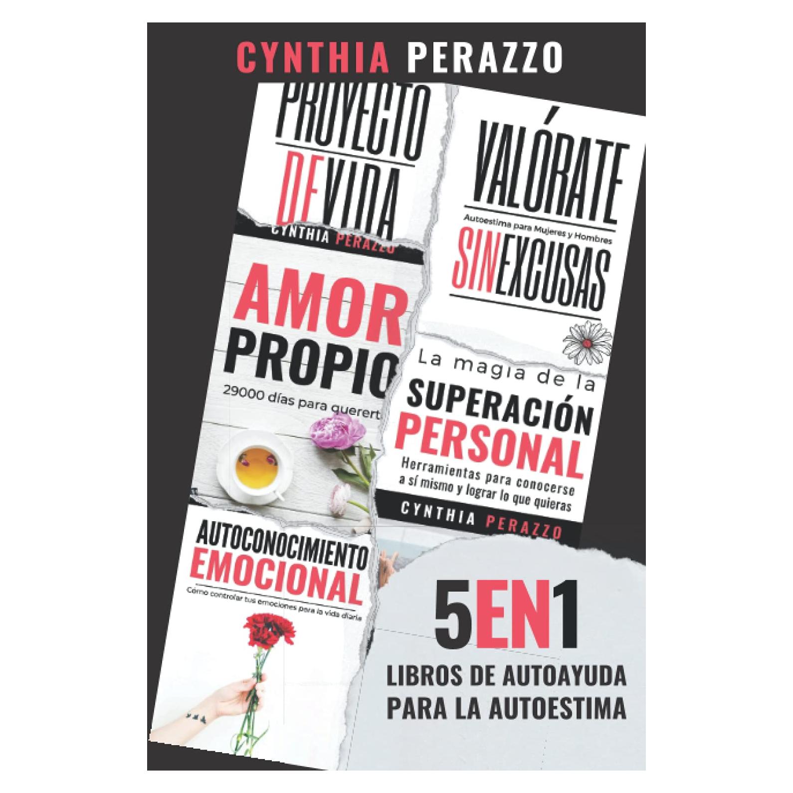 5 Libros de autoayuda para la autoestima en 1: Amor Propio | Valórate | Autoconocimiento Emocional | Proyecto de vida | La magia de la superación personal (Spanish Edition)