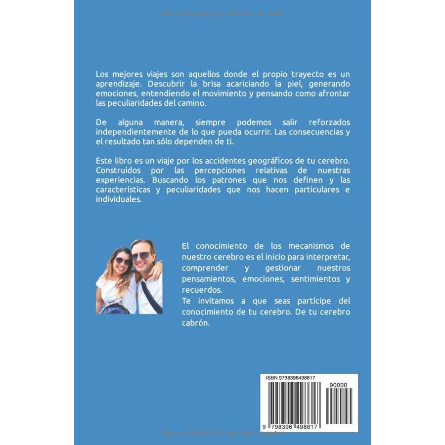 Mi Cerebro es un Cabrón: No es un libro de autoayuda (Spanish Edition)