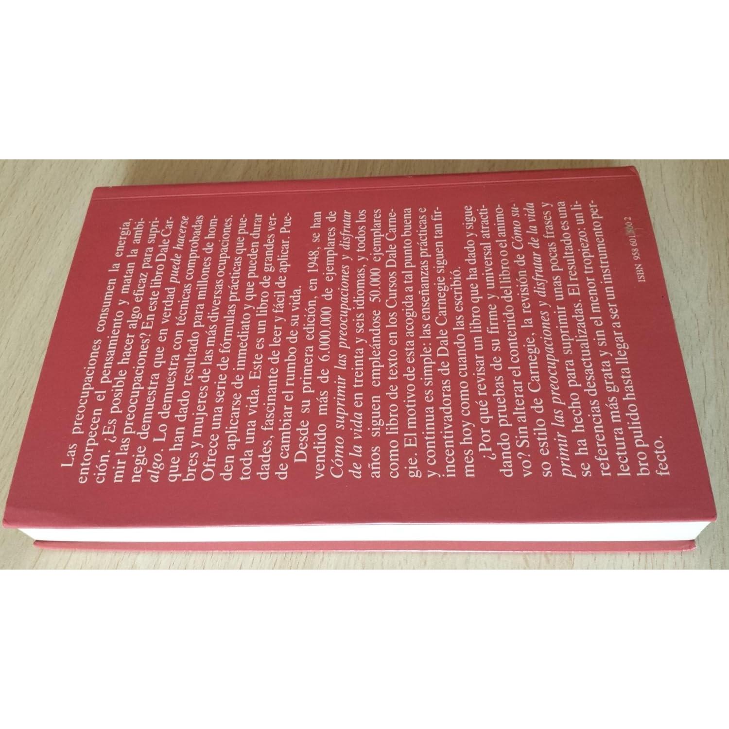 Como Suprimir Preocupaciones Y Disfrutar De La Vida/ How to Stop Worrying and Start Living (Autoayuda) (Spanish Edition)