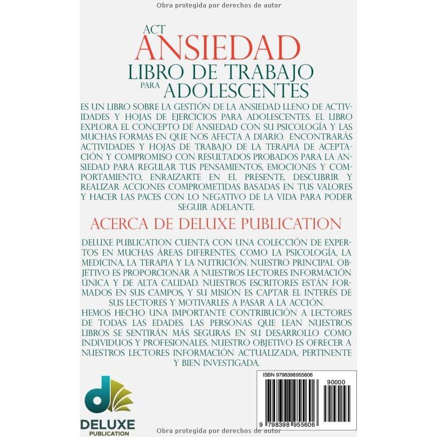 ACT ANSIEDAD LIBRO DE TRABAJO PARA ADOLESCENTES: Utilice la terapia de aceptación y compromiso para disipar los pensamientos de defecto y mejorar el bienestar (Spanish Edition)
