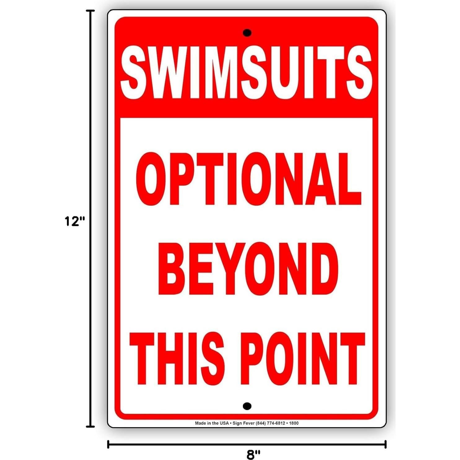 Swimsuits Optional Beyond This Point Pool Beach Rule Regulation Alert Attention Caution Warning Notice Aluminum Metal Tin 8"x12" Sign Plate