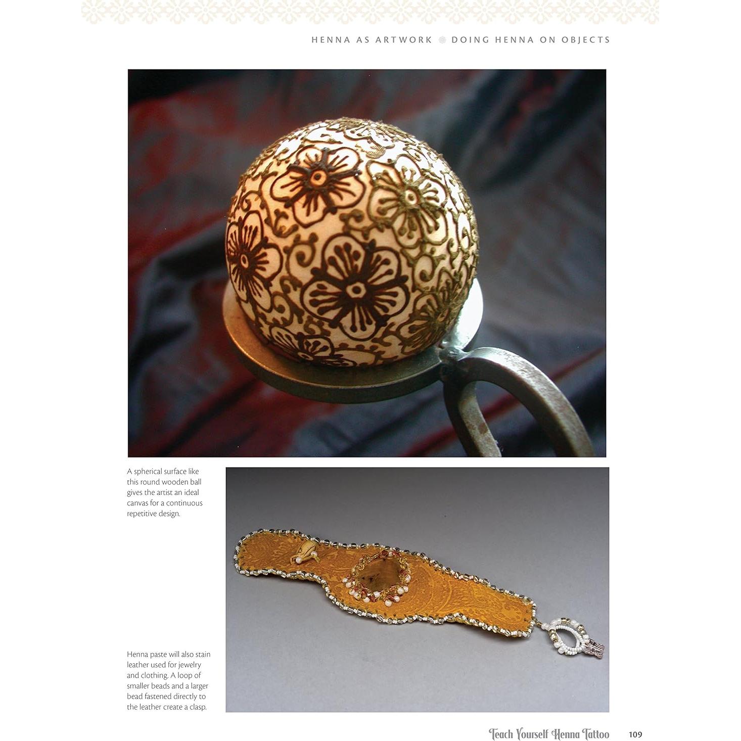 Teach Yourself Henna Tattoo: Making Mehndi Art with Easy-to-Follow Instructions, Patterns, and Projects (Design Originals) Beginner-Friendly Directions with Dozens of Designs & Templates [BOOK ONLY]