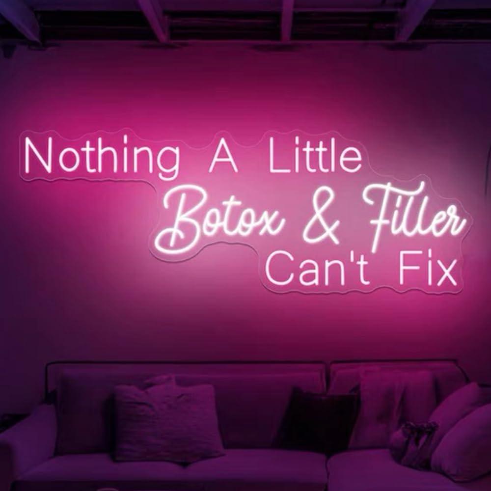Letrero de Neón 'Nada Un Poco Relleno de Botox' BELISAMA 58.4x19.3cm