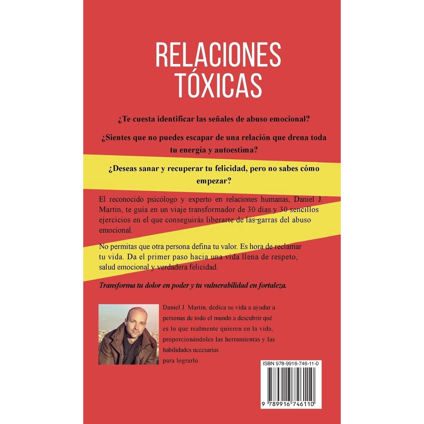Relaciones Tóxicas: 30 días para superar el abuso emocional y recuperar tu amor propio (Spanish Edition)