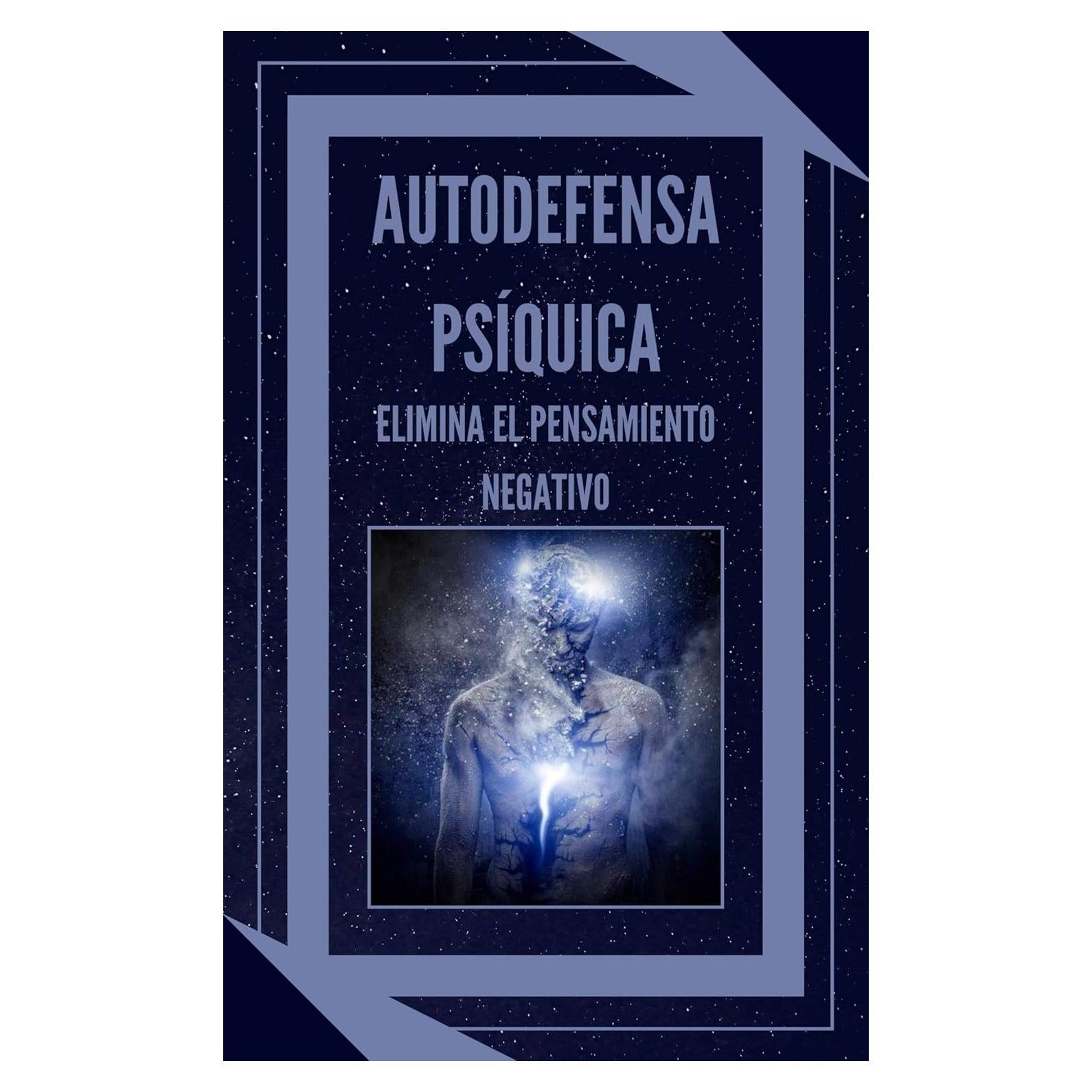 Libro Autodefensa Psíquica en Español - Elimina Pensamiento Negativo