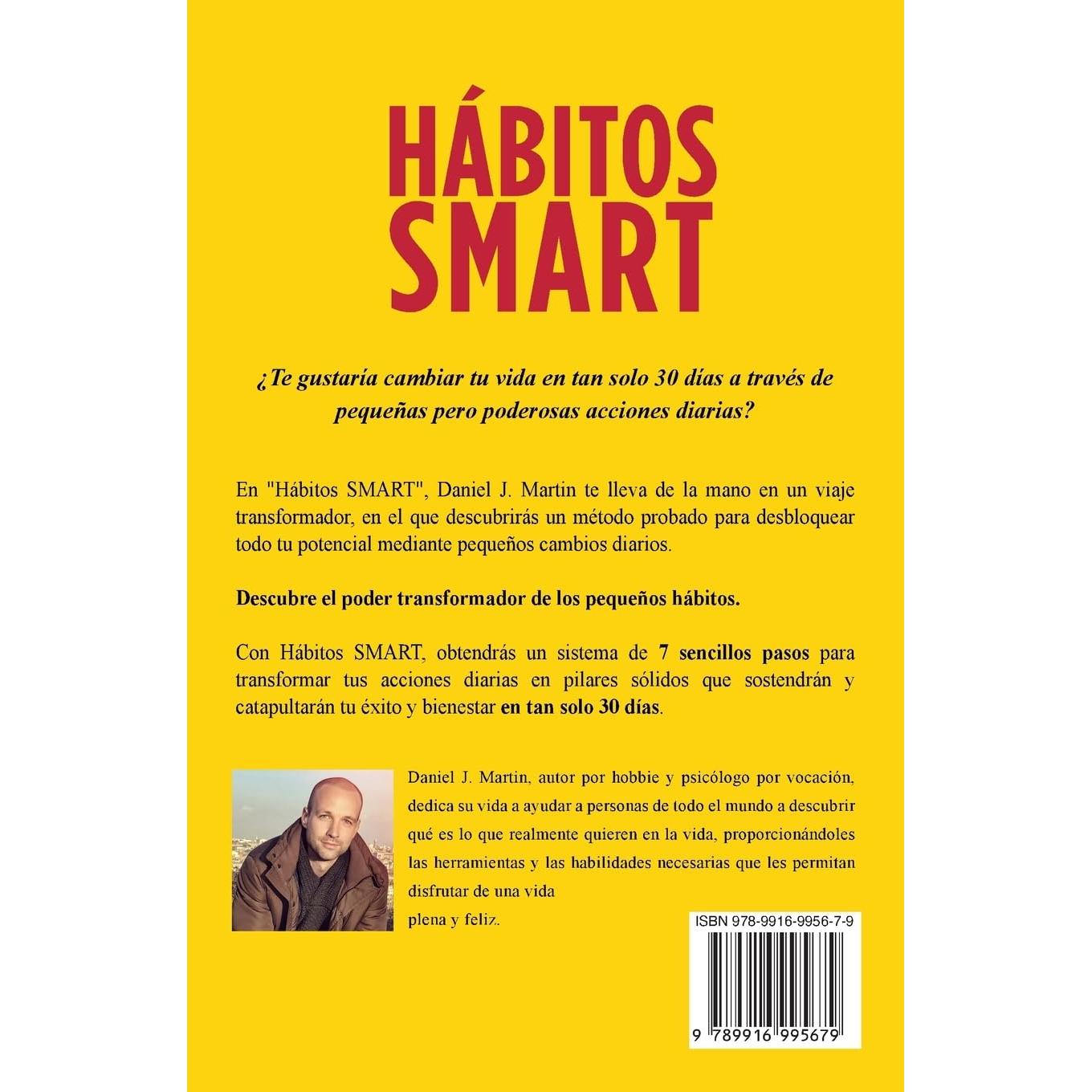 Hábitos SMART: Pequeños cambios que lo cambian todo (Desarrollo Personal Y Autoayuda) (Spanish Edition)