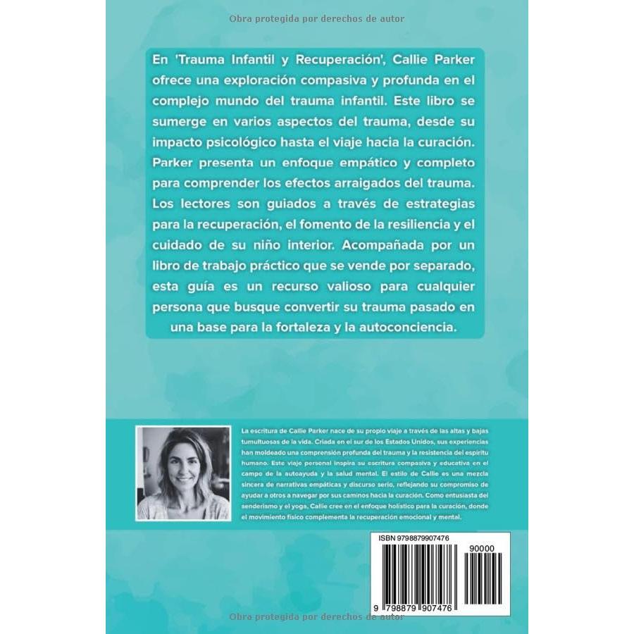 Infancia Trauma y Recuperación: Sanando a Tu Niño Interior (Inner Peace Revolution) (Spanish Edition)