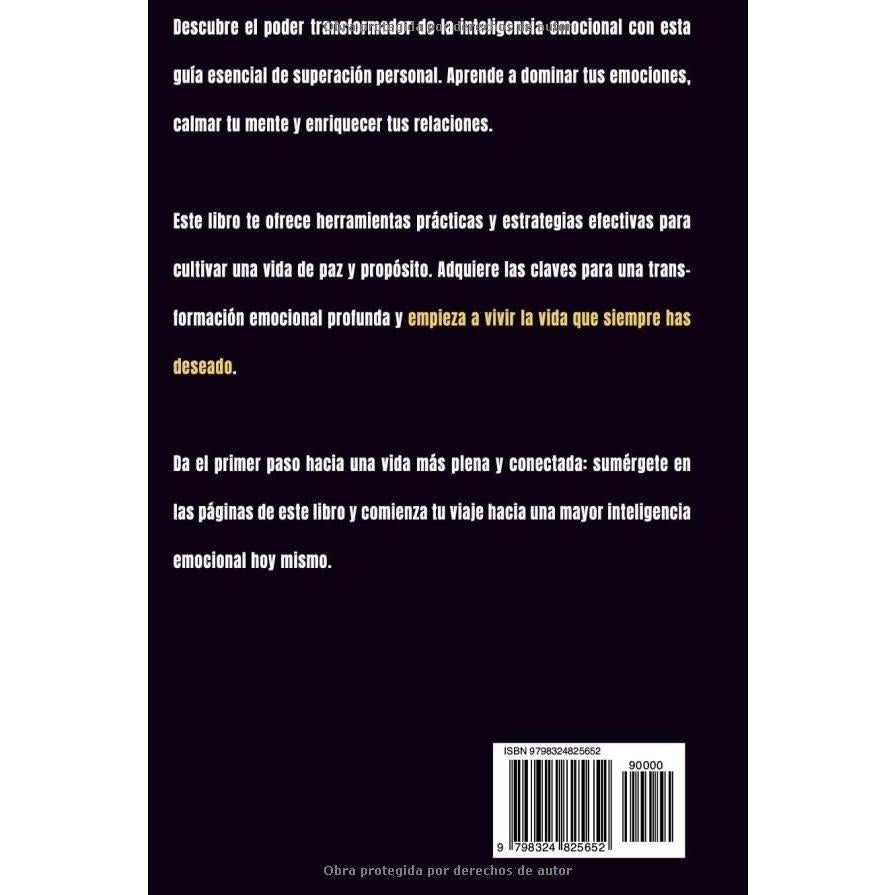 Inteligencia Emocional: Libro de superación personal en español para dominar tu mente y tener paz mental - Guía de autoayuda para tener éxito (libros ... personal en español) (Spanish Edition)