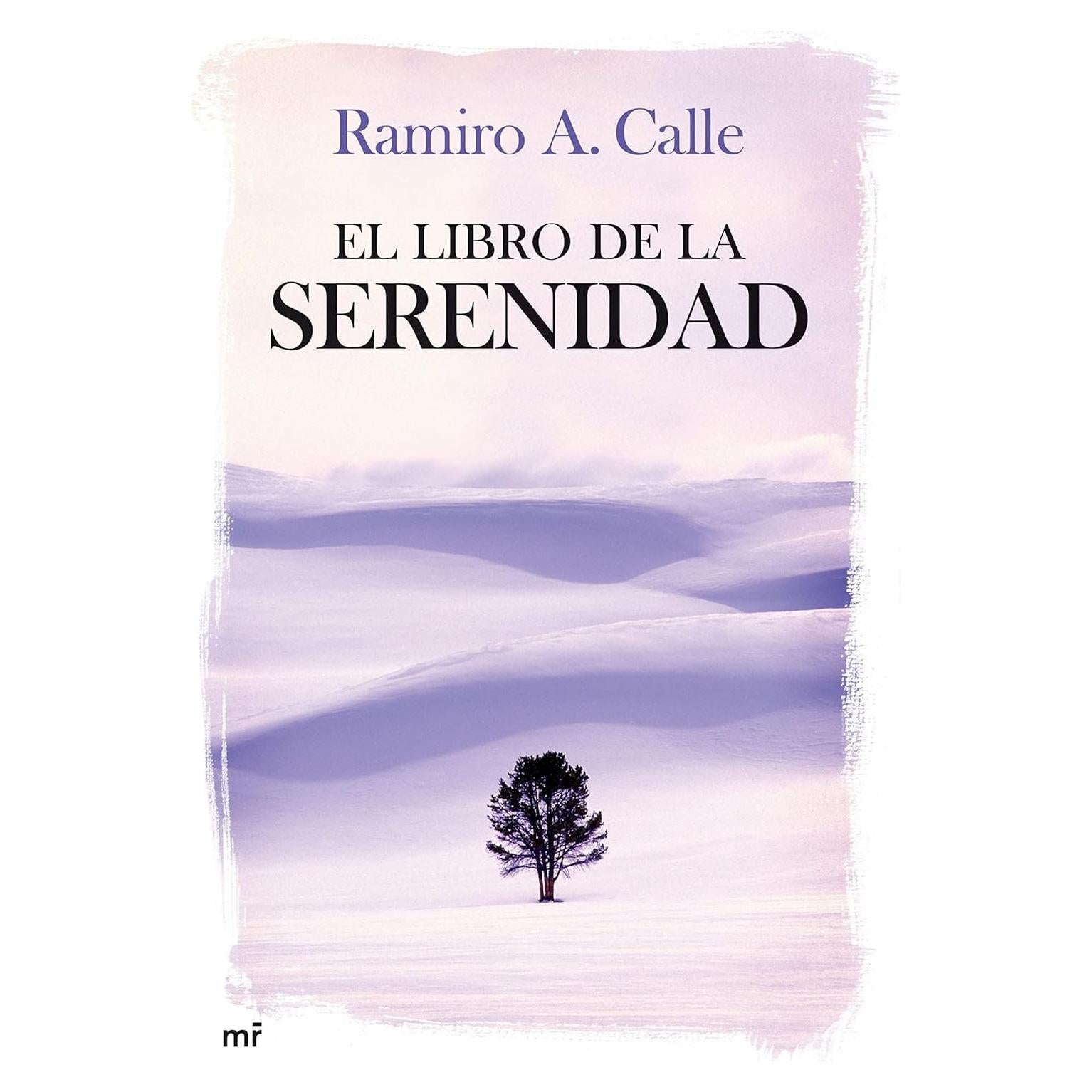Libro de la Serenidad - Ediciones Martínez Roca - 396 Páginas