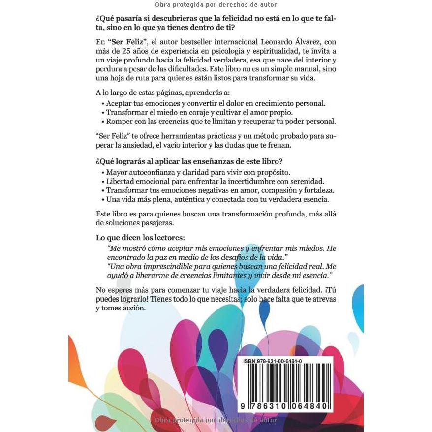 Ser Feliz: El Manual Definitivo para Encontrar la Felicidad a través de la Aceptación y el Coraje (El Despertar del Ser) (Spanish Edition)