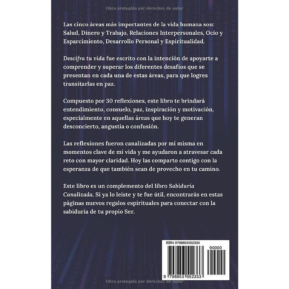 DESCIFRA TU VIDA (Libro de espiritualidad para el despertar de la Consciencia, la sanación y el empoderamiento del alma): CONECTA CON LA SABIDURÍA DE ... CADA ÁREA DE TU VIDA EN PAZ (Spanish Edition)