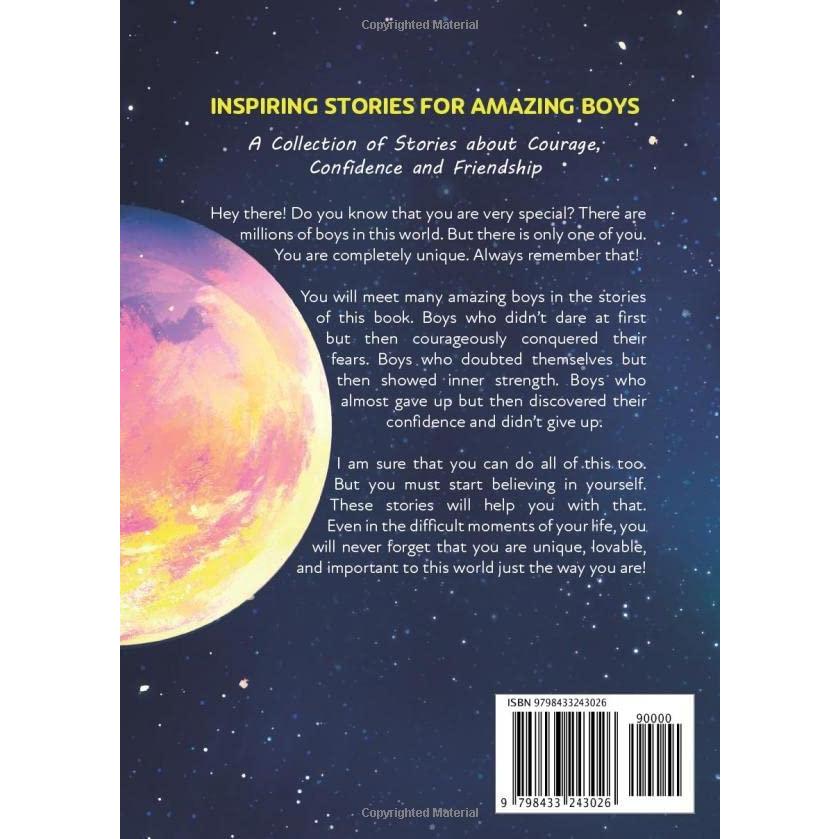 Inspiring Stories for Amazing Boys: A Motivational Book about Courage, Confidence and Friendship