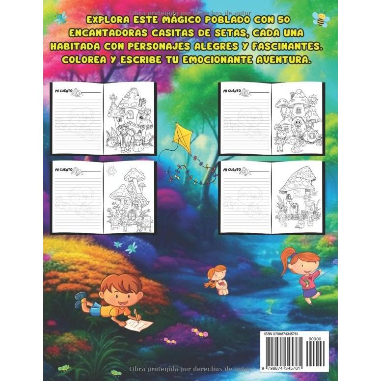 COLOREA Y CREA TUS CUENTOS LA ALDEA ENCANTADA: DESCUBRE 50 PRECIOSAS CASITAS DE SETAS CON SUS MÁGICOS HABITANTES. CREA UNA HISTORIA PARA CADA PERSONAJE. (Spanish Edition)
