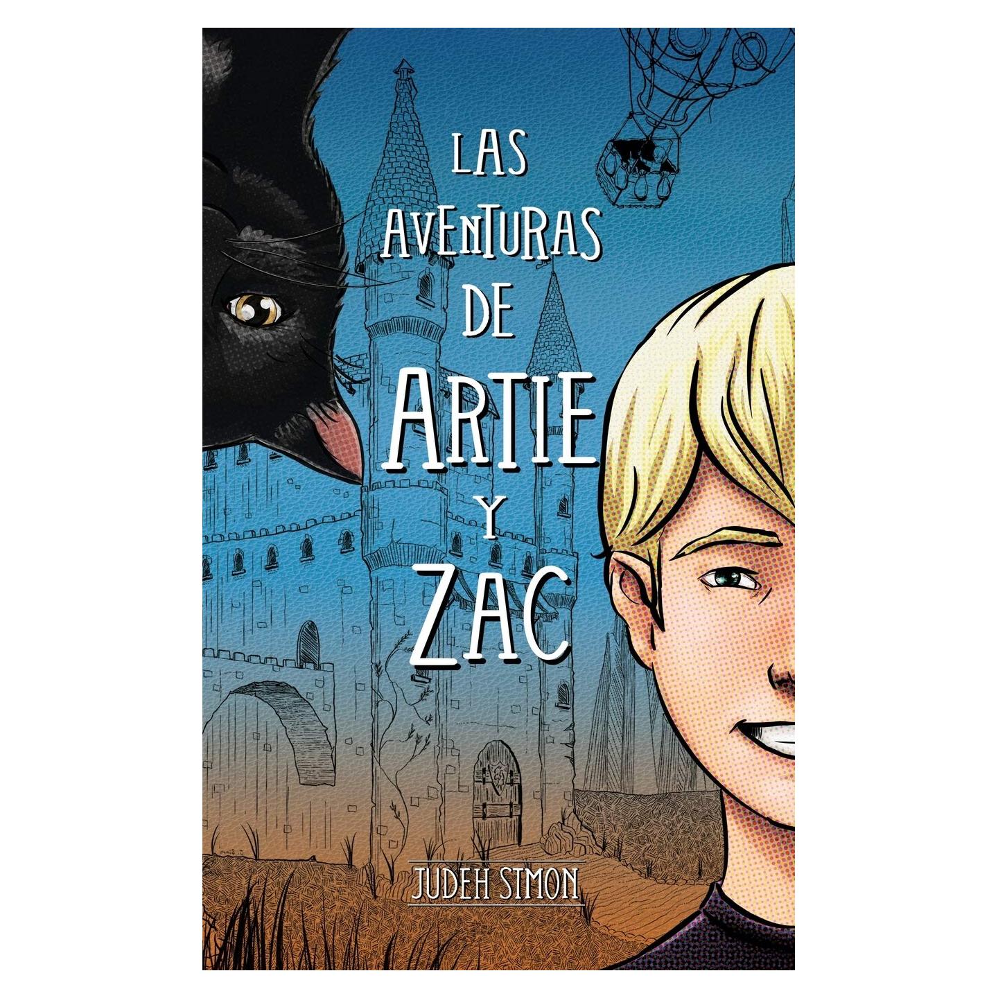 Las Aventuras de Artie y Zac (Spanish Edition)