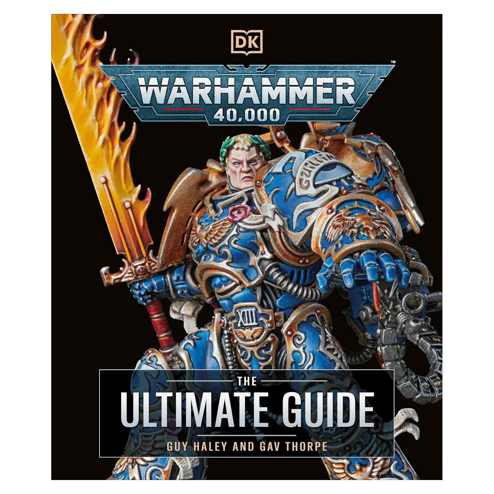 Warhammer 40,000 The Ultimate Guide