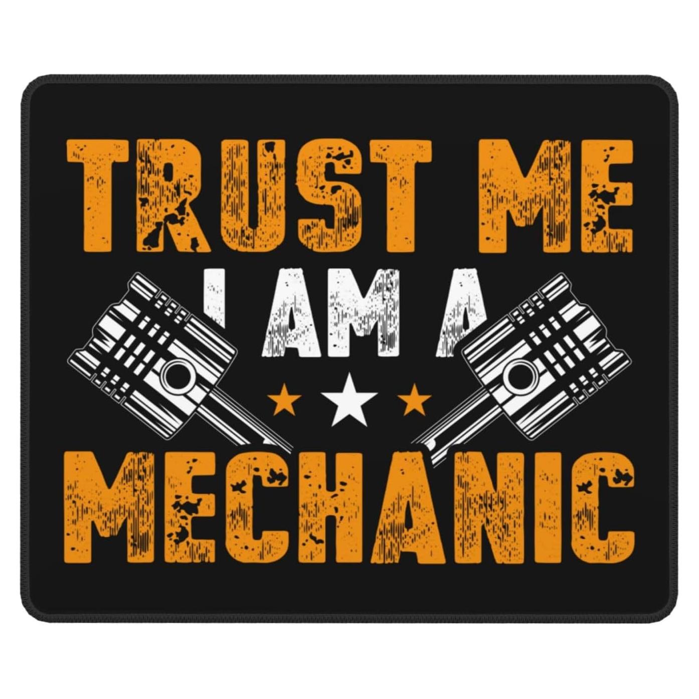 Trust Me I Am A Mechanic Mouse Pad 10x12 in Waterproof Non-Slip Rubber Mouse Pad for Laptop Office Desk Accessories Gaming Mouse Pad
