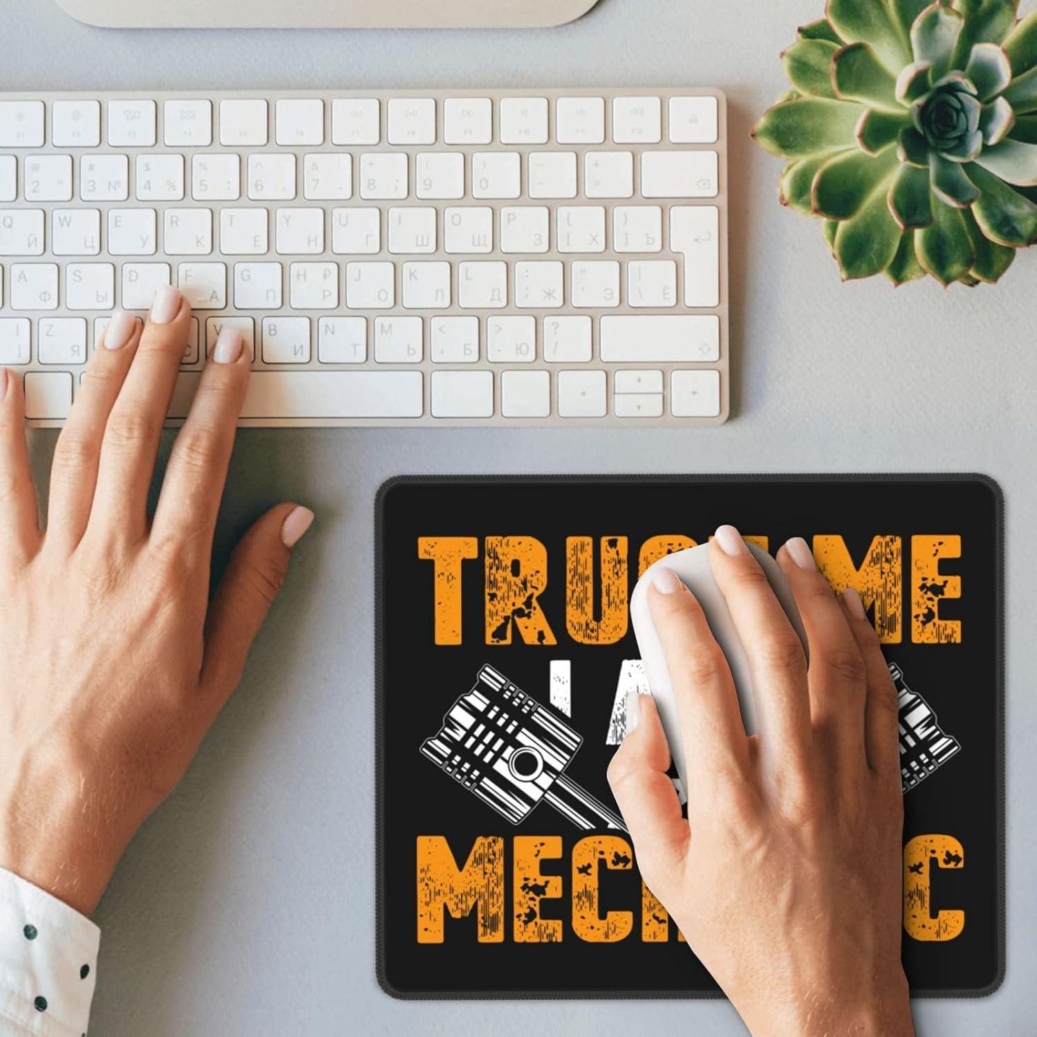 Trust Me I Am A Mechanic Mouse Pad 10x12 in Waterproof Non-Slip Rubber Mouse Pad for Laptop Office Desk Accessories Gaming Mouse Pad