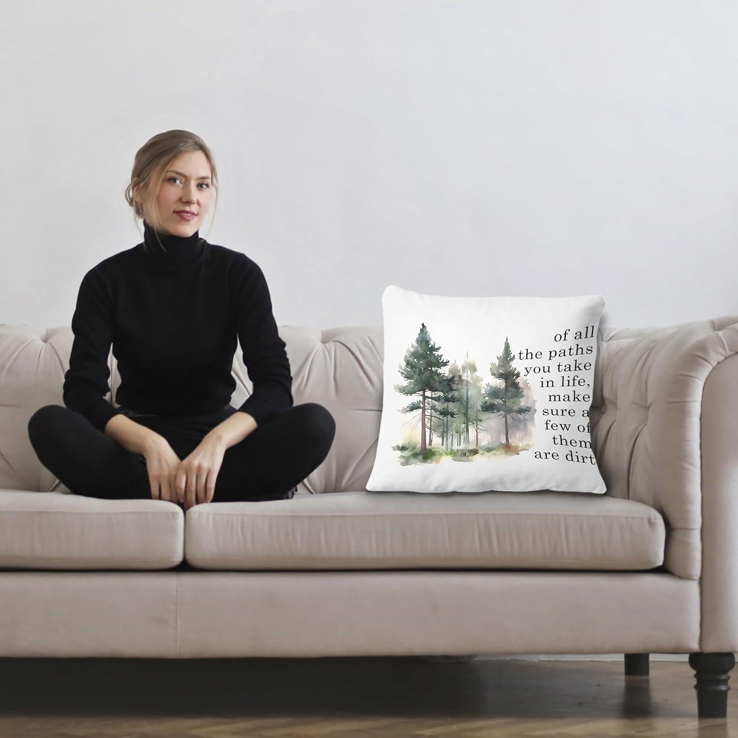 Inspirational Hiking Camping Pillow Covers 18x18, of All The Paths You Take in Life Make Sure a Few of Them are Dirt Rustic Forest Trees Throw Pillow Covers for Home Campsite RV Cabin