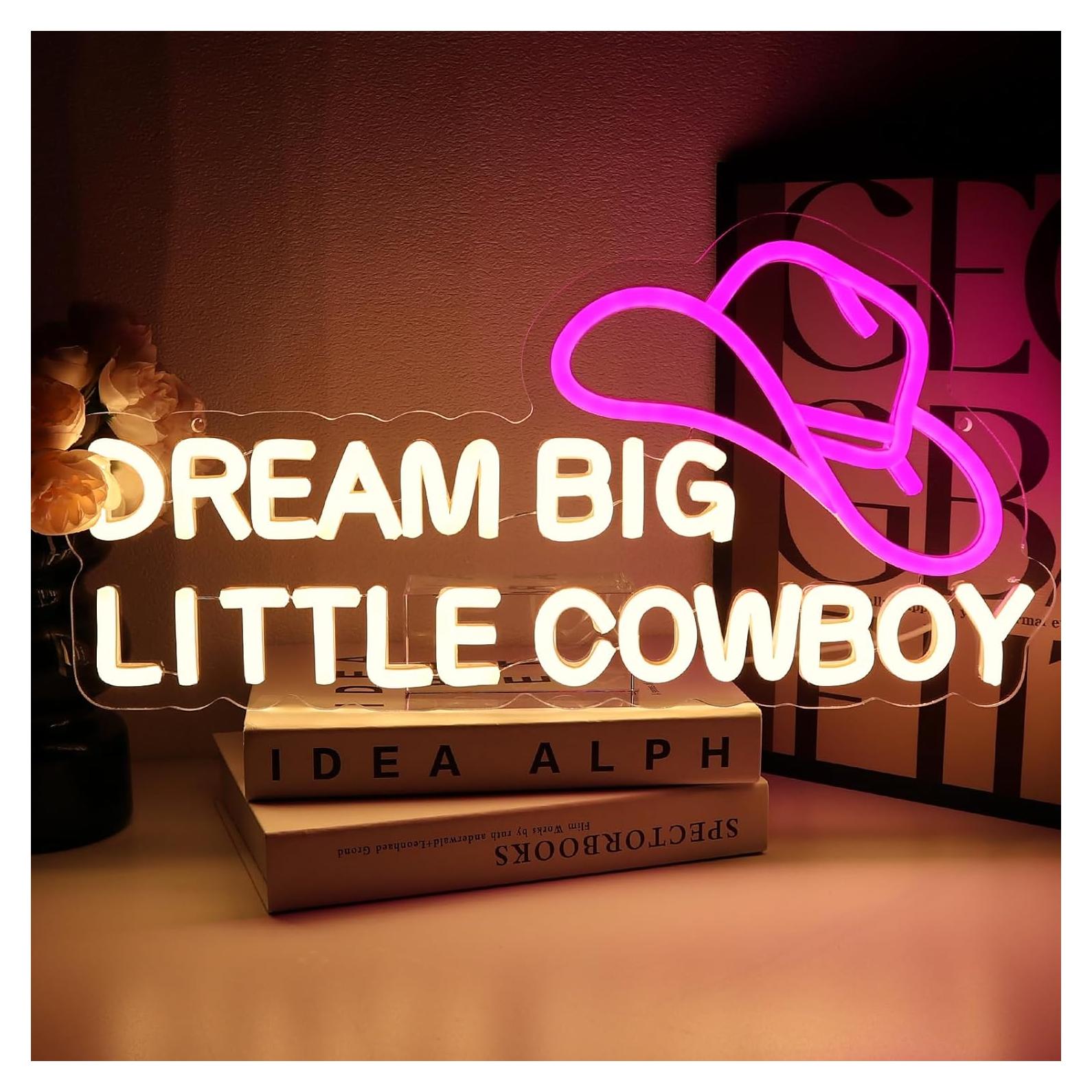 Señal de Neón LED Sueña en Grande Vaquero PMCVYH 42x21 cm