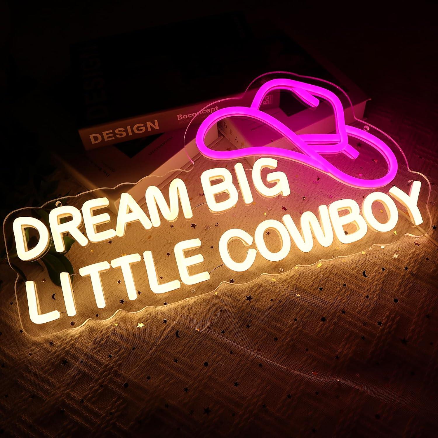 Señal de Neón LED Sueña en Grande Vaquero PMCVYH 42x21 cm