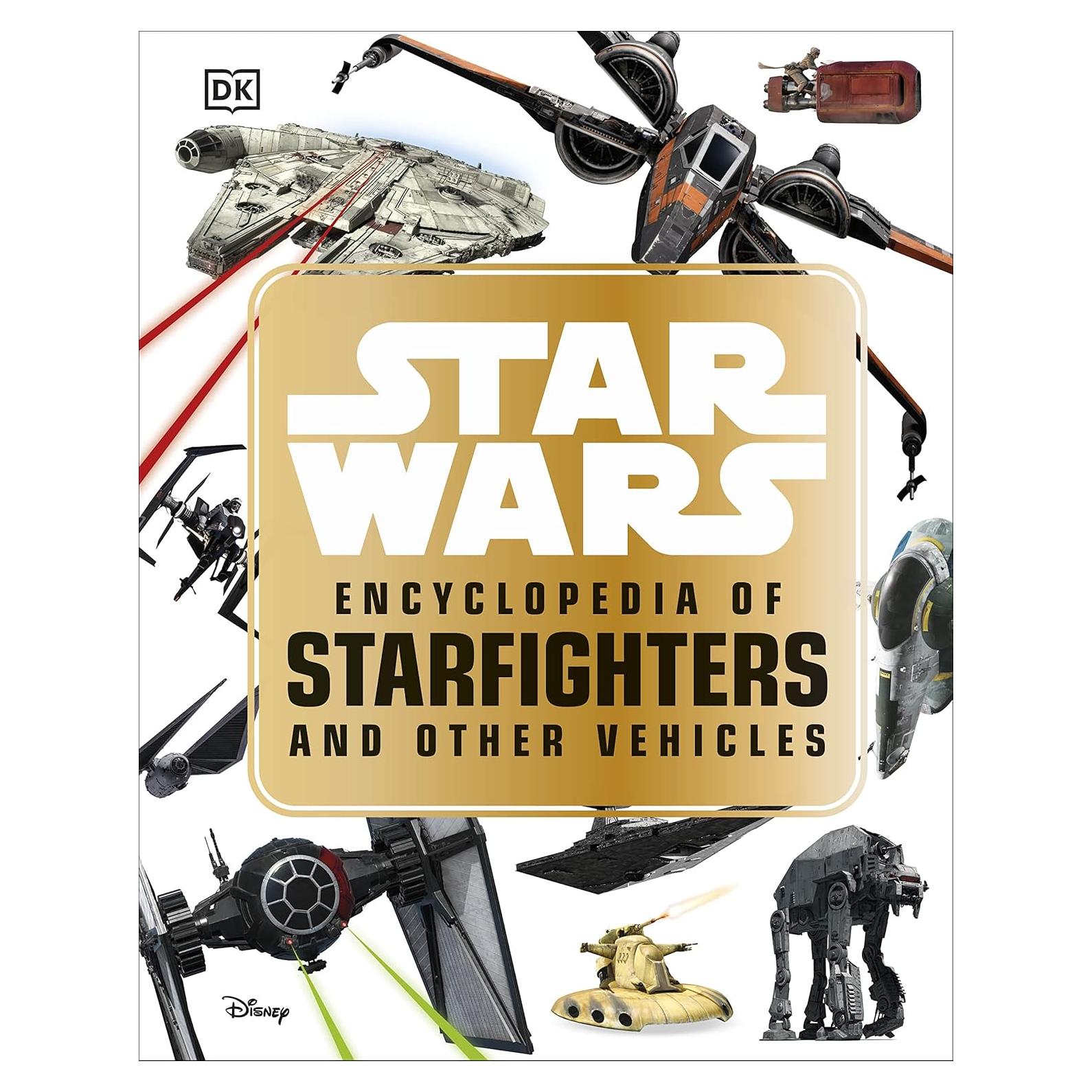Star Wars Encyclopedia of Starfighters and Other Vehicles