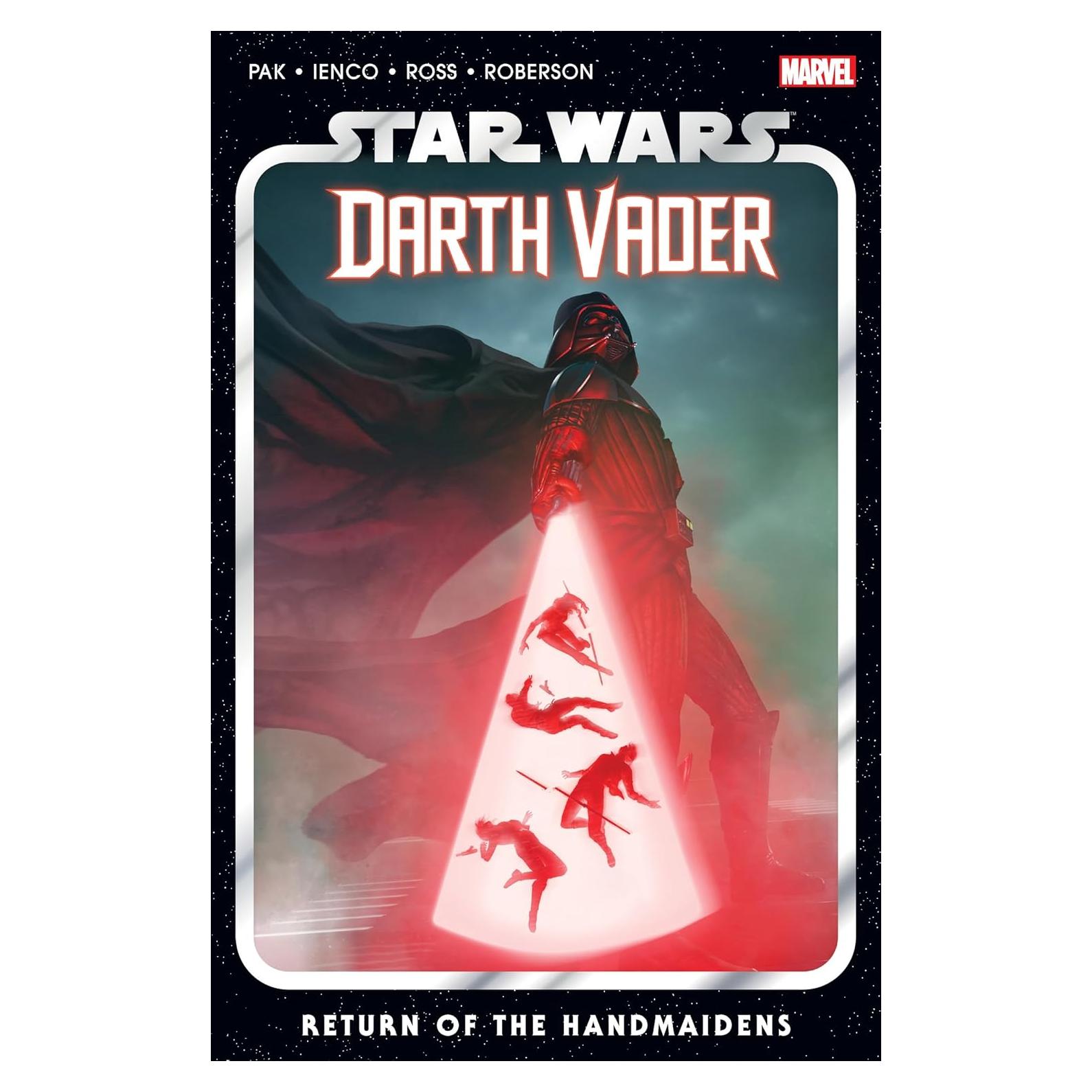 Star Wars: Darth Vader By Greg Pak Vol. 6 - Return Of The Handmaidens
