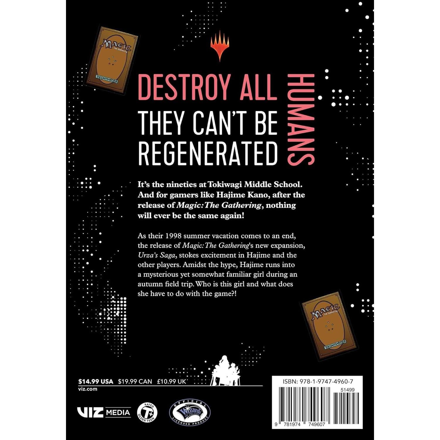 Destroy All Humans. They Can't Be Regenerated. A Magic: The Gathering Manga, Vol. 3: Limited edition Magic: The Gathering card included in first printing! (3)