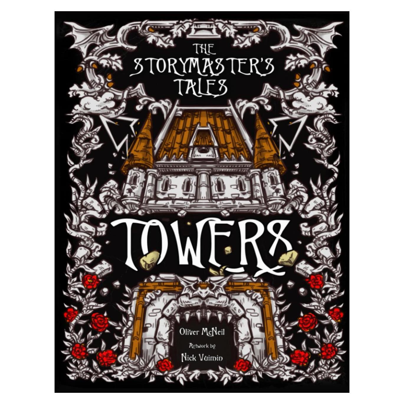 The Storymaster's Tales "Towers" Twisted Fairytale Fantasy: Become a Hero in a Grimm Family tabletop RPG Boardgame Book. Kids and Adults Solo-5 ... Storytelling Fairy Tales Gamebook Series)