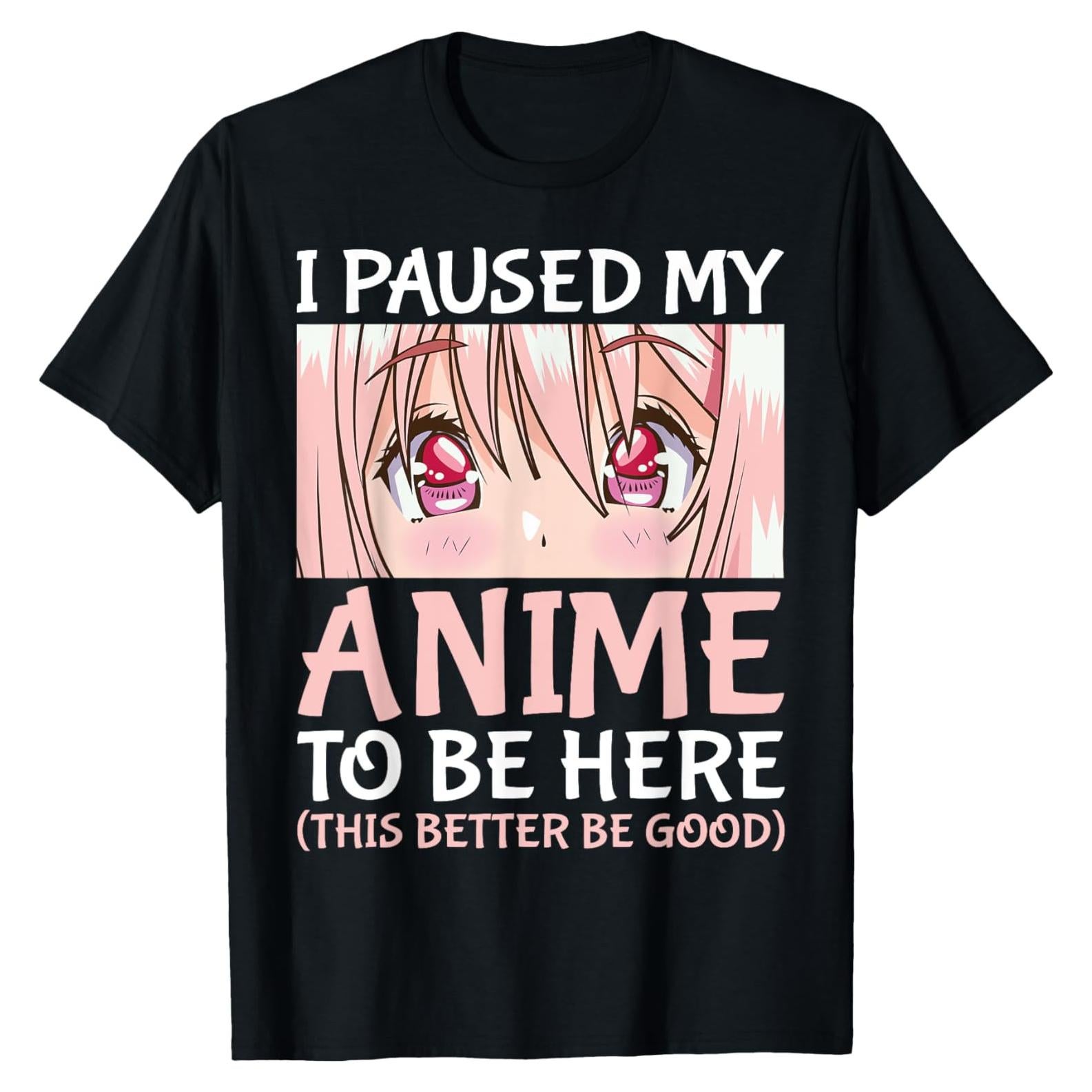 Camiseta Pausé Mi Anime Para Estar Aquí - Regalo Kawaii