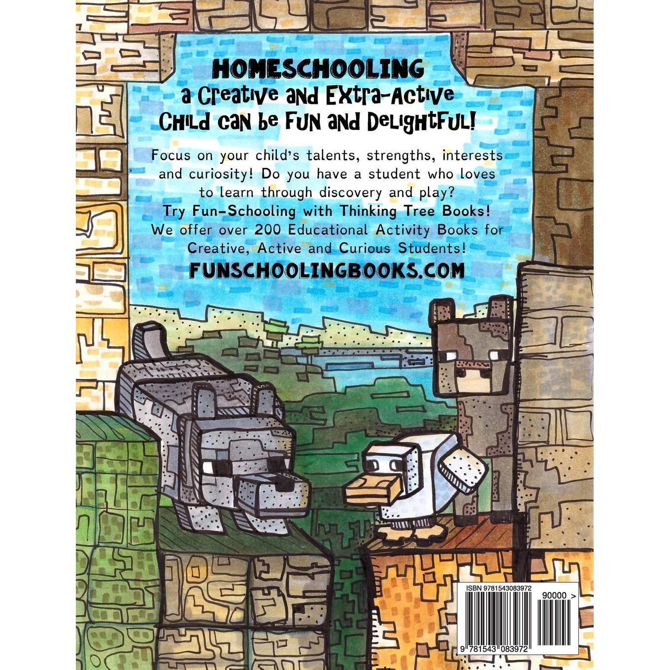 Fun-schooling Curriculum - Homeschooling with Minecraft: The Beginners Journal Animal and Farm Theme (Unofficial Minecraft Homeschooling Workbooks by Thinking Tree)