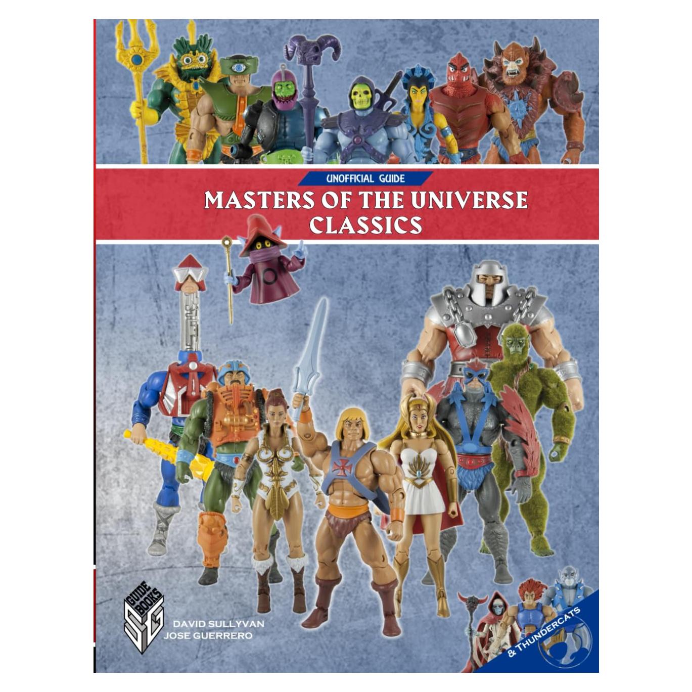 Masters of the Universe Classics Guide: Unofficial