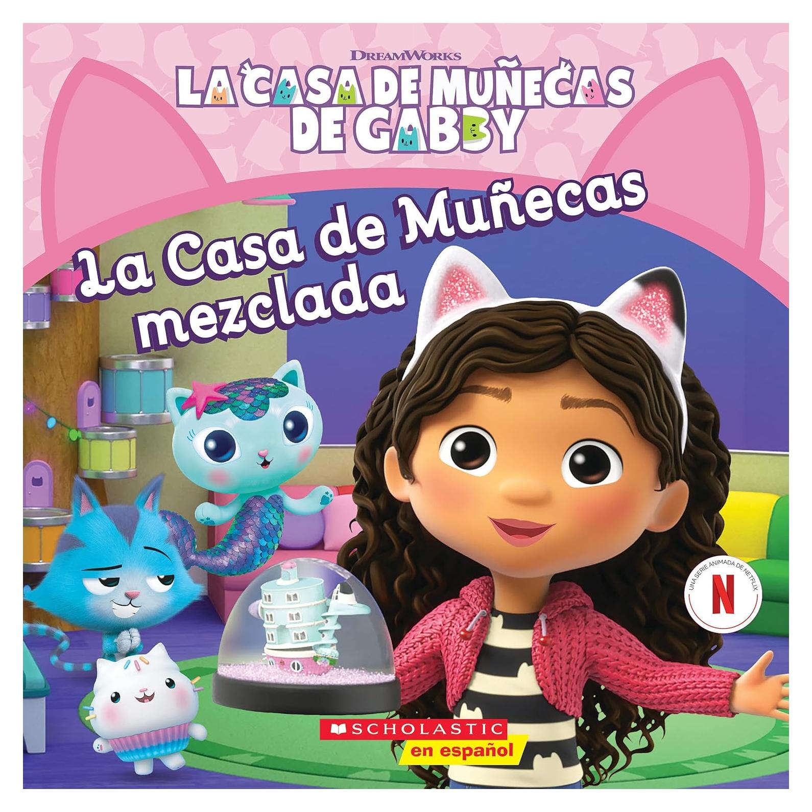 La Casa de Muñecas de Gabby: La Casa de Muñecas mezclada (Gabby's Dollhouse: Mixed-Up Dollhouse) (La Casa de Munecas de Gabby/ Gabby's Dollhouse) (Spanish Edition)