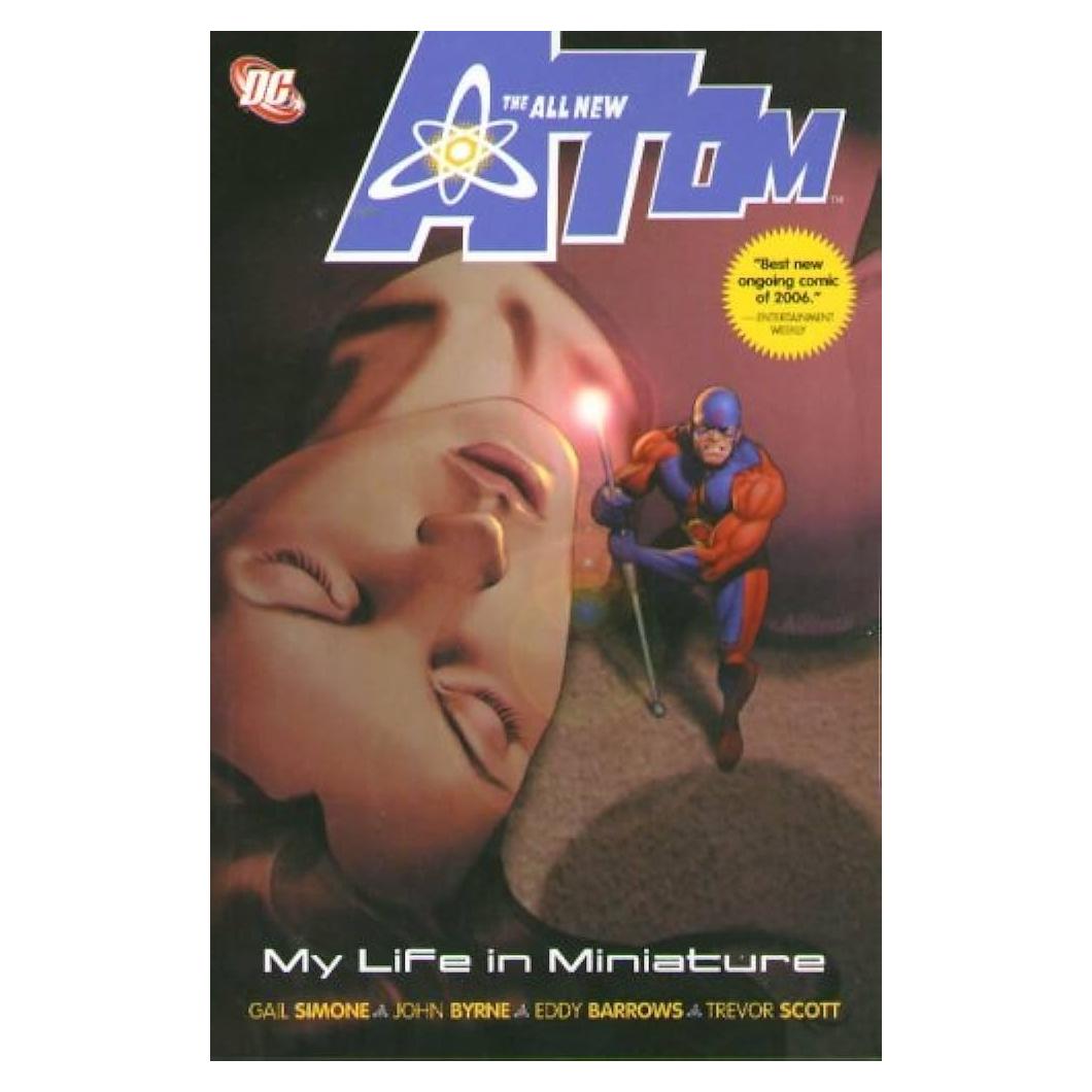 The All New Atom: My Life in Miniature