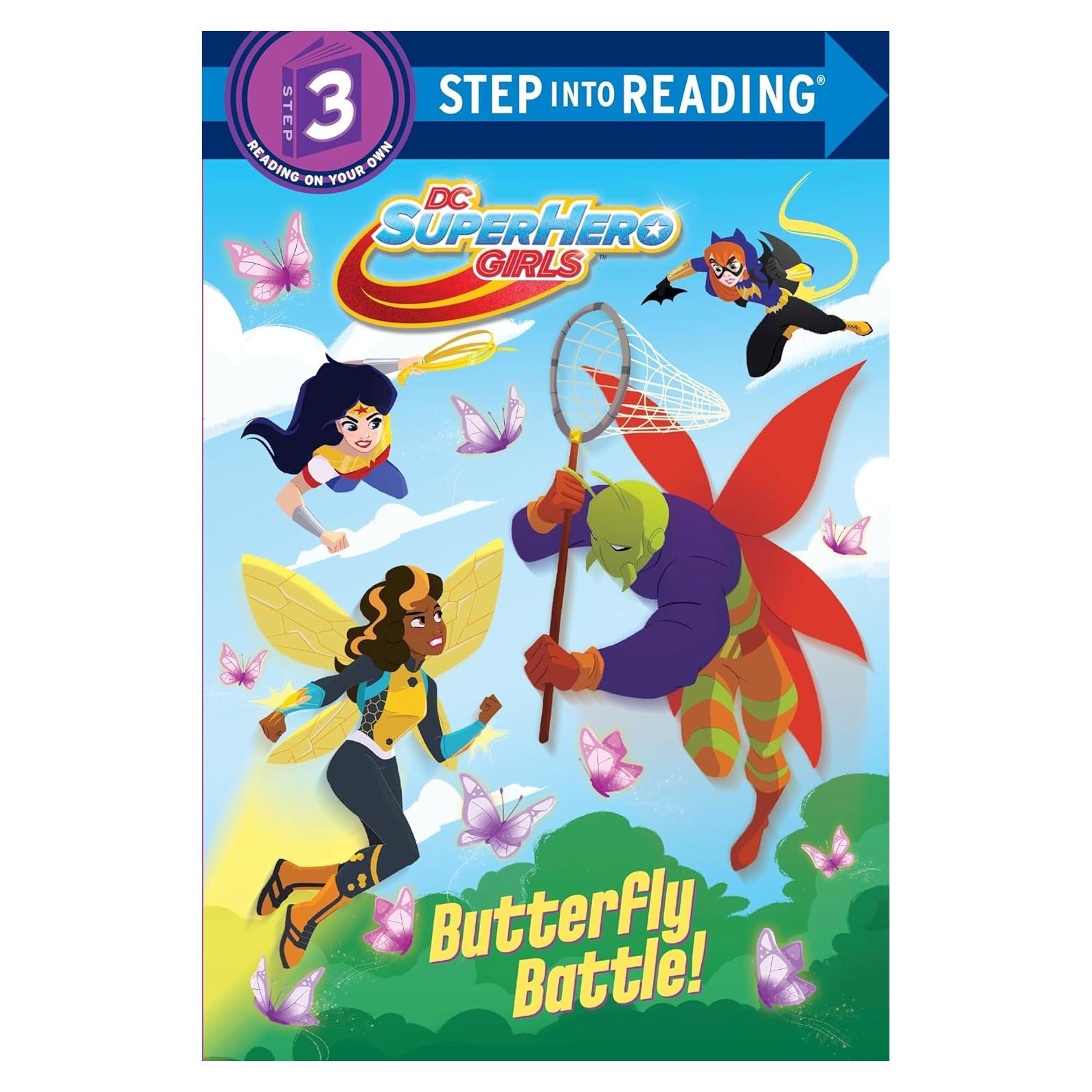 Butterfly Battle! (DC Super Hero Girls) (Step into Reading)