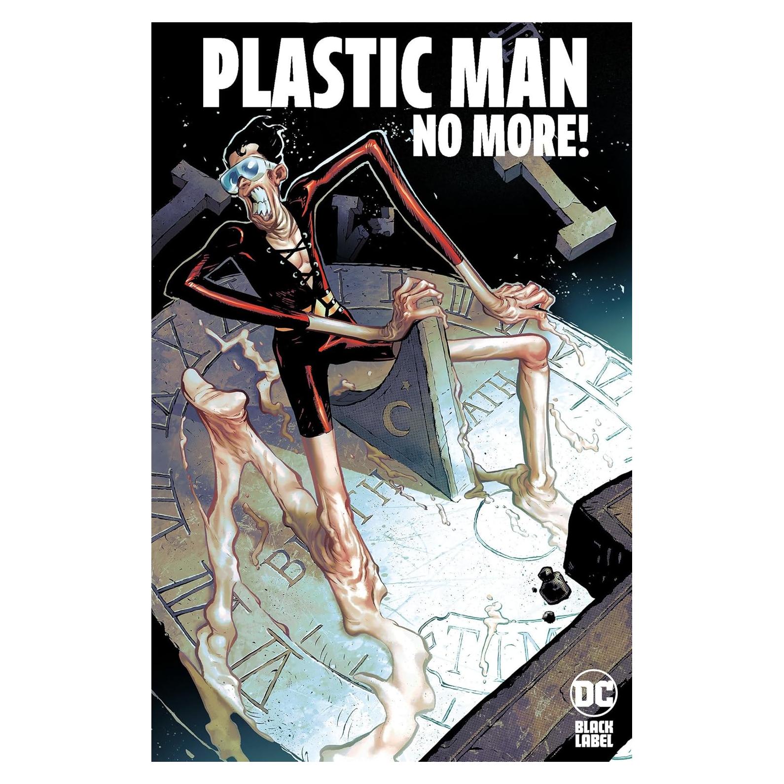 Plastic Man No More!