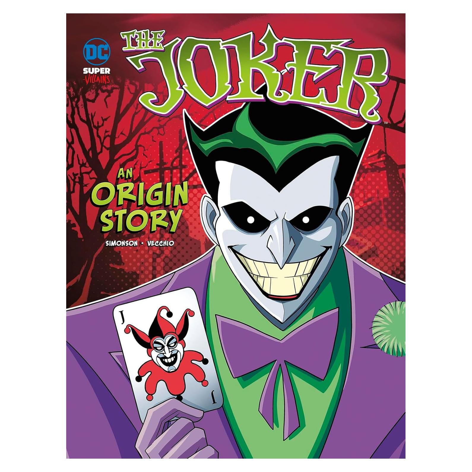The Joker: An Origin Story (DC Super-Villains Origins)