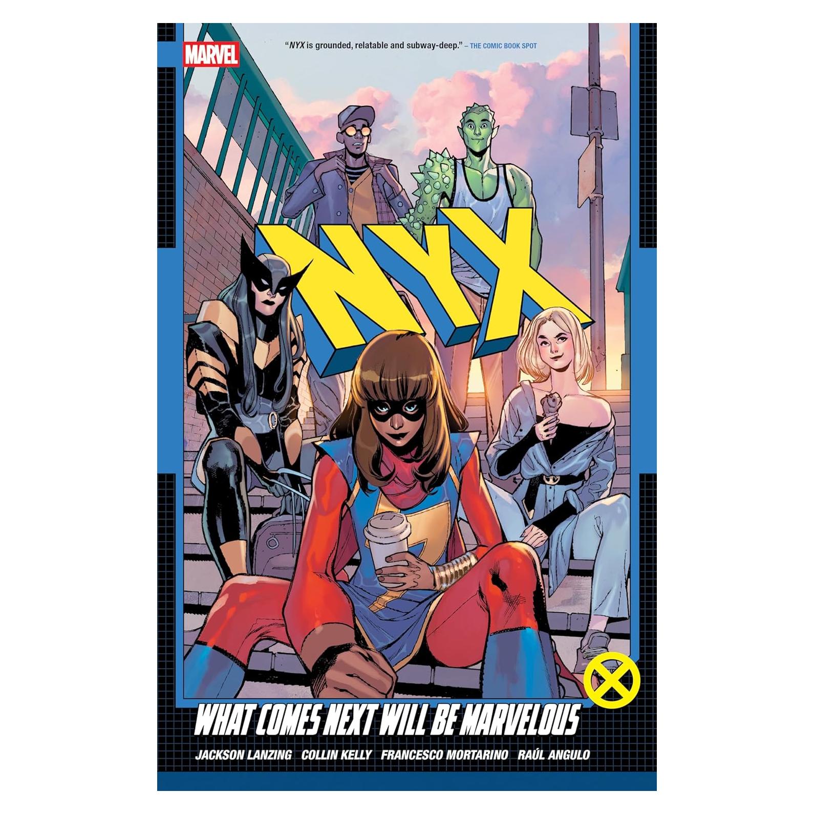 Nyx Vol. 1: What Comes Next Will Be Marvelous