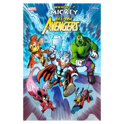 Cómic Marvel y Disney: ¿Qué pasaría si Mickey fuera Vengador?