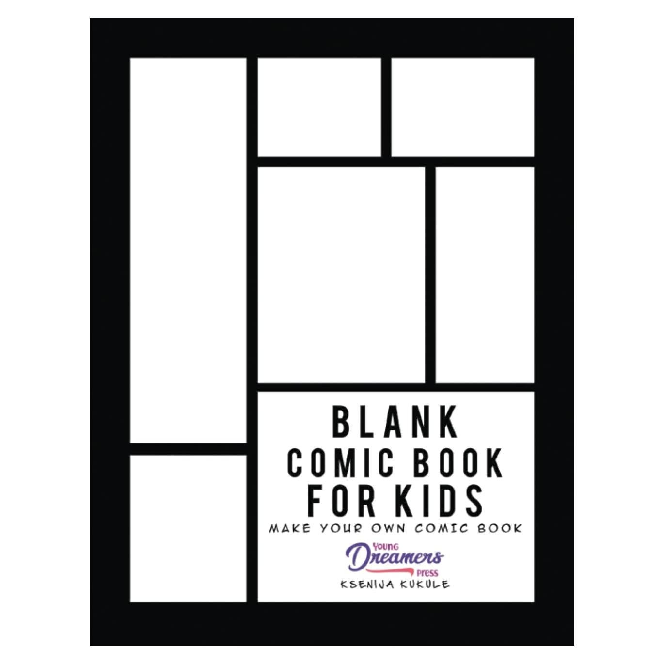 Blank Comic Book for Kids: Make Your Own and Create Your Own Story with Comic Drawing Paper