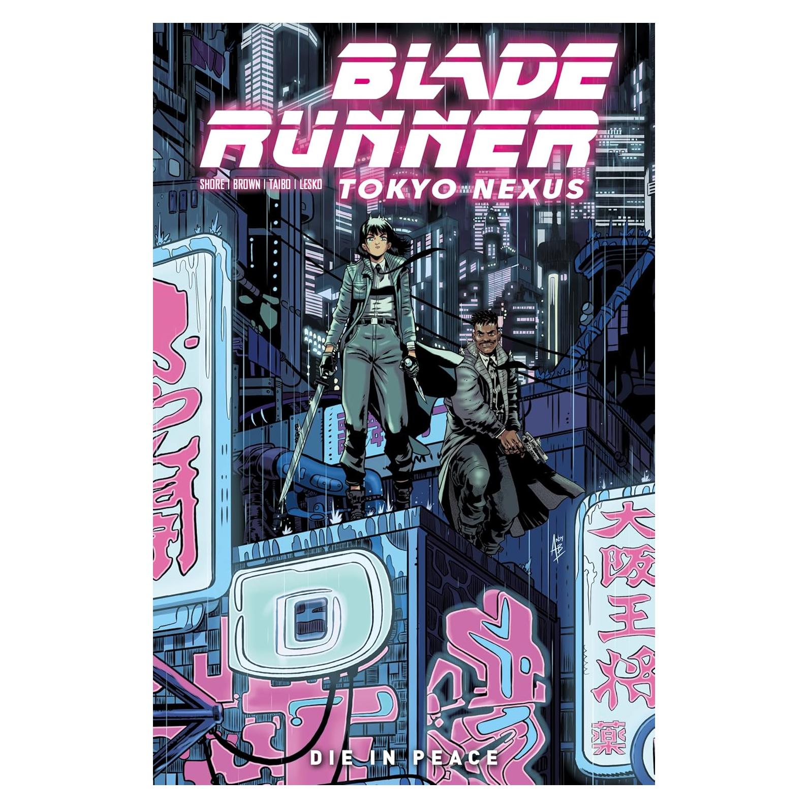 Blade Runner: Tokyo Nexus: Die In Peace