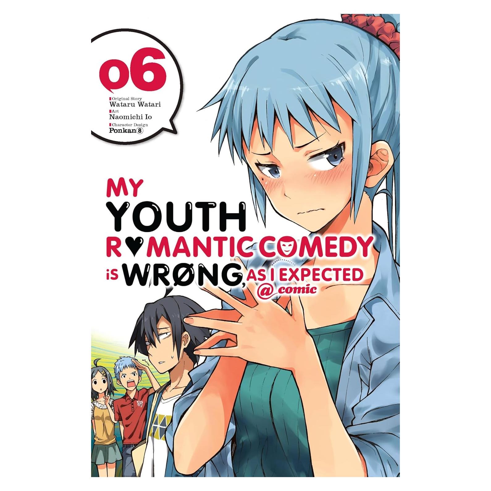 My Youth Romantic Comedy Is Wrong, As I Expected @ comic, Vol. 6 (manga) (Volume 6) (My Youth Romantic Comedy Is Wrong, As I Expected @ comic (manga), 6)