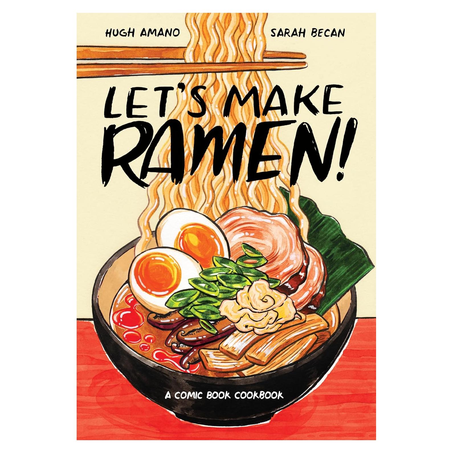 Let's Make Ramen!: A Comic Book Cookbook