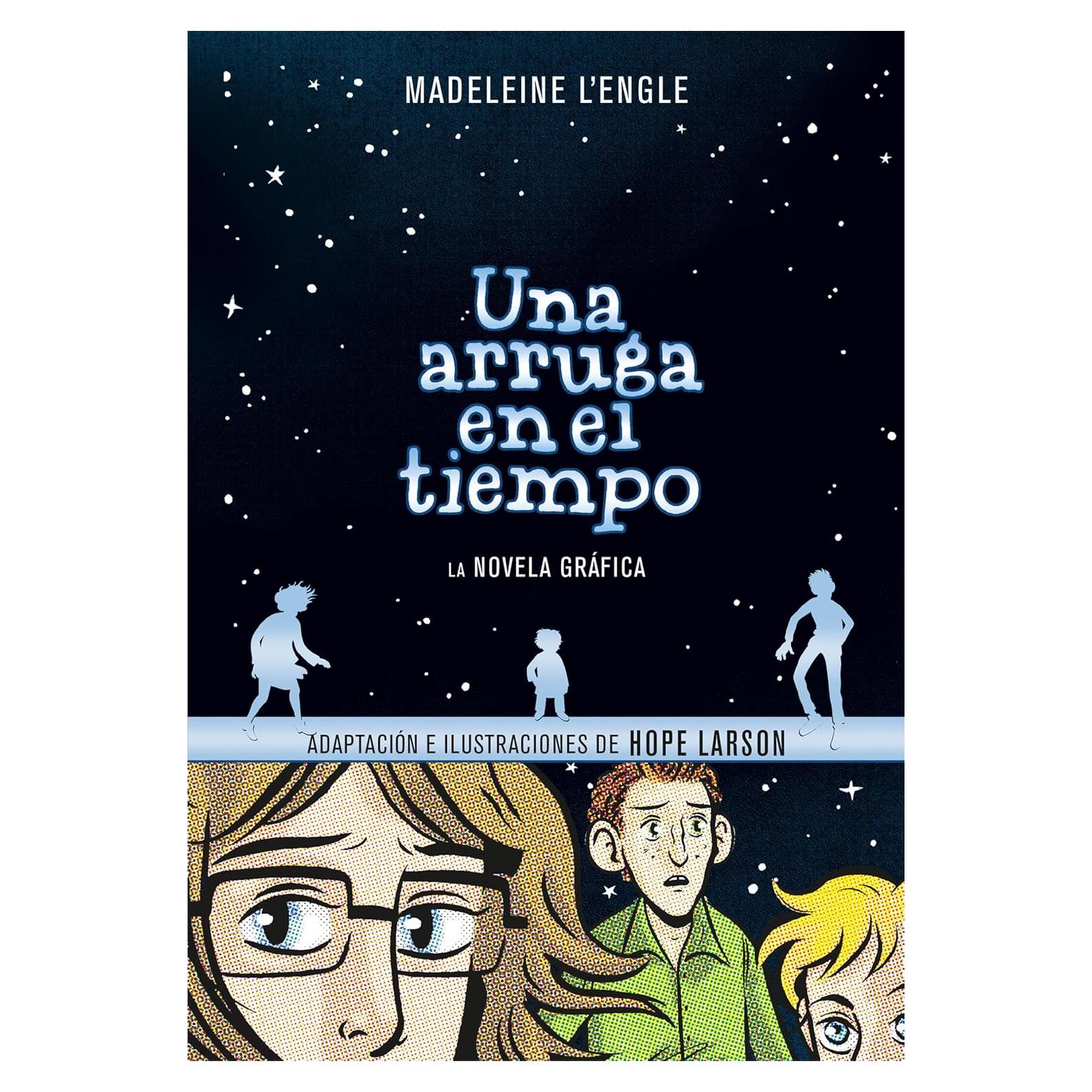 Una arruga en el tiempo (Novela gráfica) / A Wrinkle in Time: The Graphic Novel (Spanish Edition)